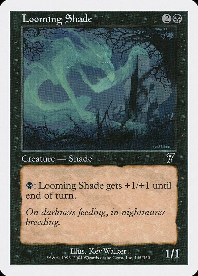 Looming Shade [Seventh Edition] | PLUS EV GAMES 