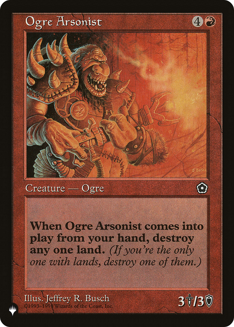 Ogre Arsonist [The List Reprints] | PLUS EV GAMES 