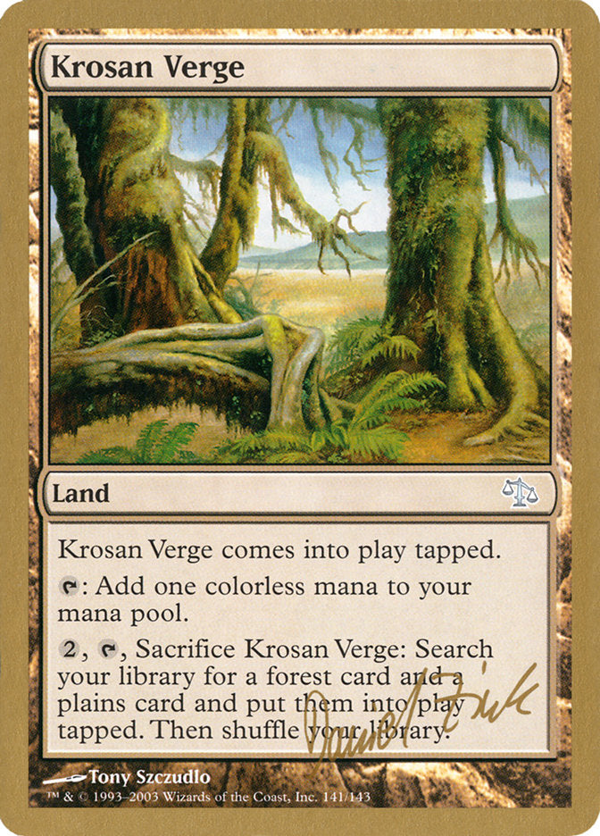 Krosan Verge (Daniel Zink) [World Championship Decks 2003] | PLUS EV GAMES 