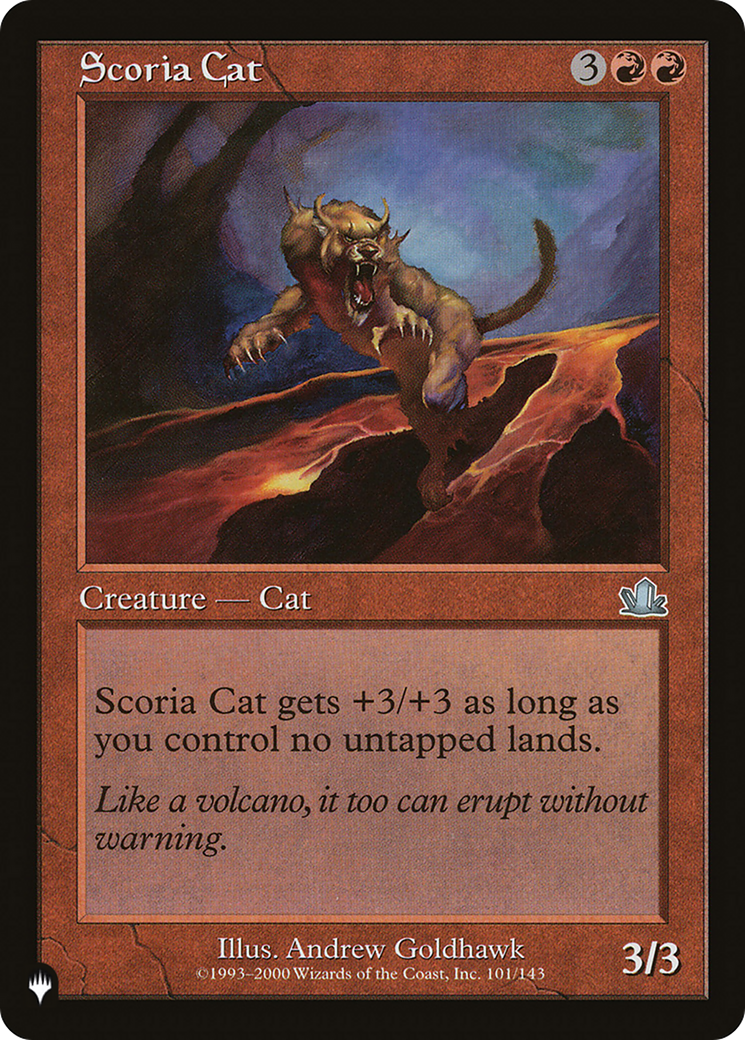 Scoria Cat [The List Reprints] | PLUS EV GAMES 