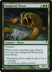 Panglacial Wurm [The List] | PLUS EV GAMES 