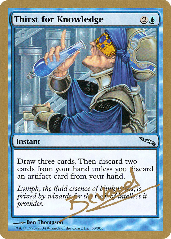 Thirst for Knowledge (Manuel Bevand) [World Championship Decks 2004] | PLUS EV GAMES 