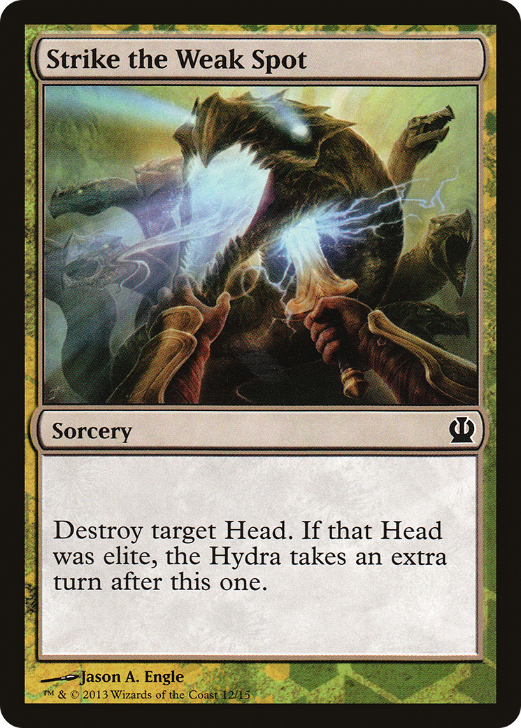 Strike the Weak Spot [Theros Hero's Path]