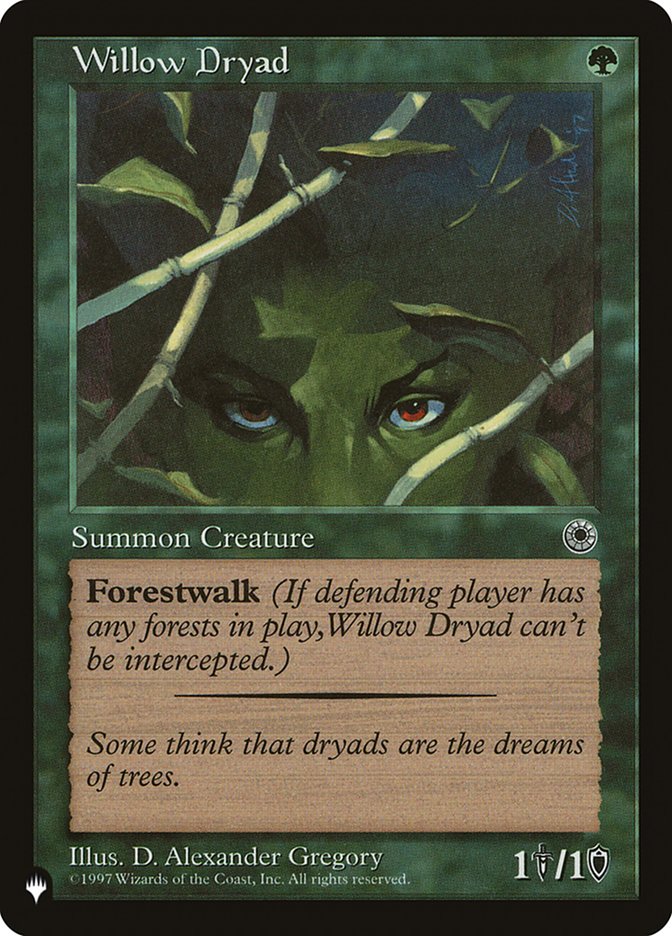 Willow Dryad [The List] | PLUS EV GAMES 