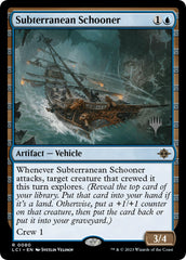 Subterranean Schooner (Promo Pack) [The Lost Caverns of Ixalan Promos] | PLUS EV GAMES 