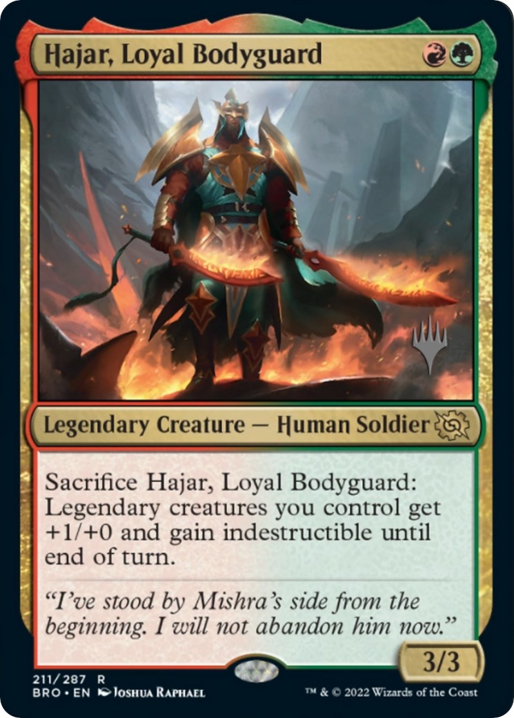 Hajar, Loyal Bodyguard (Promo Pack) [The Brothers' War Promos] | PLUS EV GAMES 