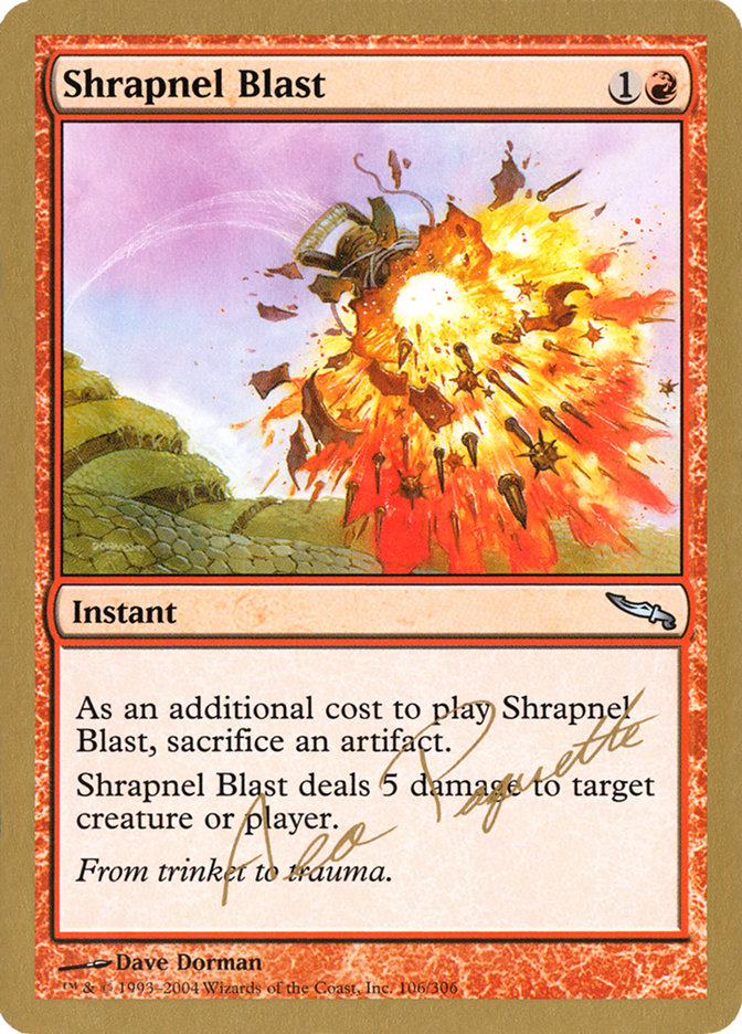 Shrapnel Blast (Aeo Paquette) [World Championship Decks 2004] | PLUS EV GAMES 