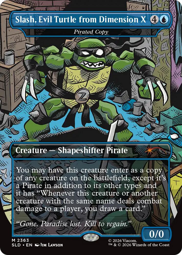 Slash, Evil Turtle from Dimension X - Pirated Copy [Secret Lair Drop Series] | PLUS EV GAMES 