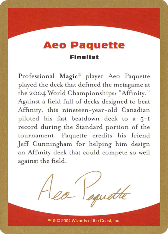 Aeo Paquette Bio [World Championship Decks 2004] | PLUS EV GAMES 