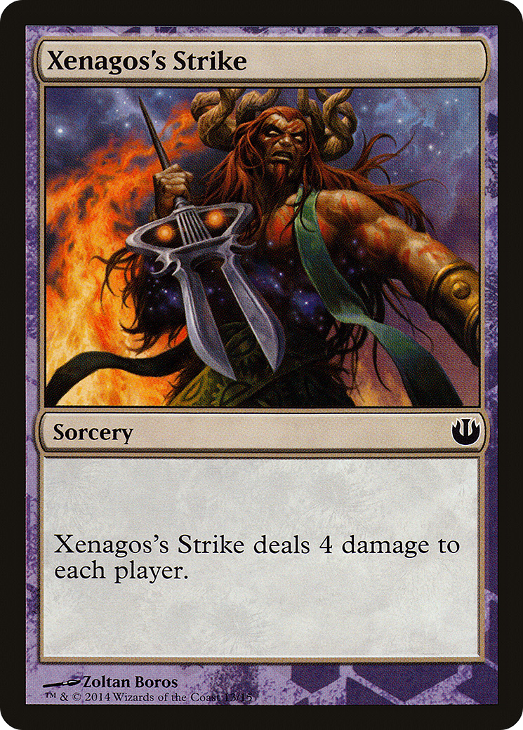 Xenagos's Strike [Journey into Nyx Hero's Path]
