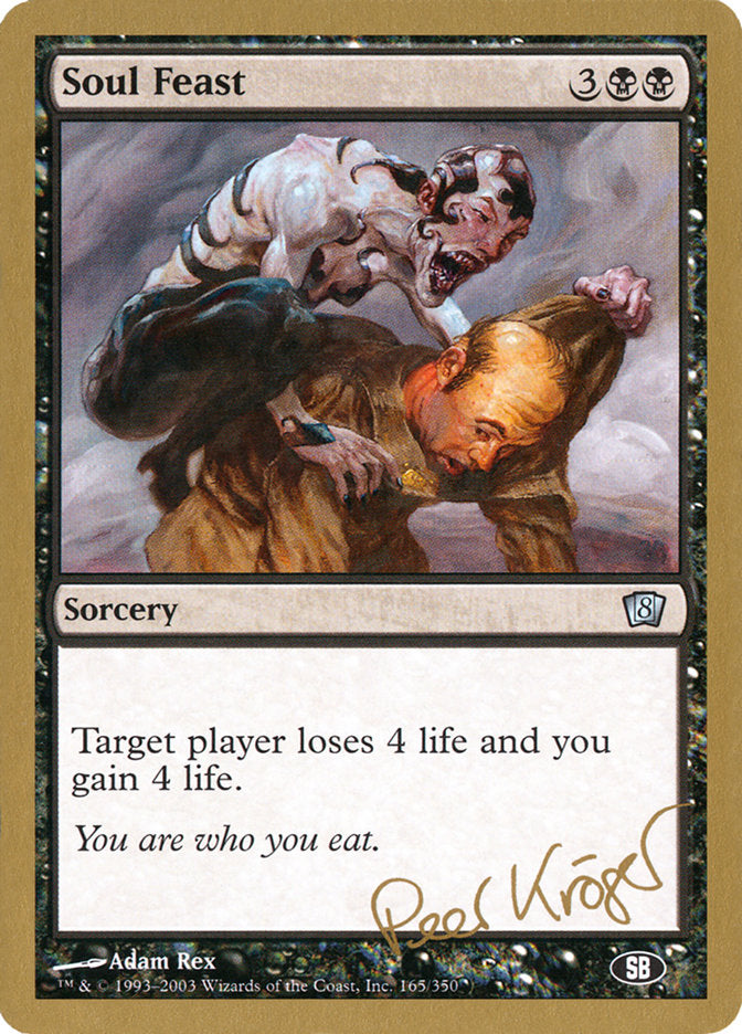 Soul Feast (Peer Kroger) (SB) [World Championship Decks 2003] | PLUS EV GAMES 