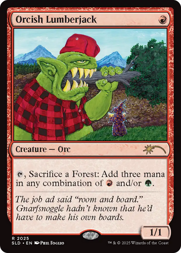 Orcish Lumberjack (2025) (Rainbow Foil) [Secret Lair Drop Series] | PLUS EV GAMES 