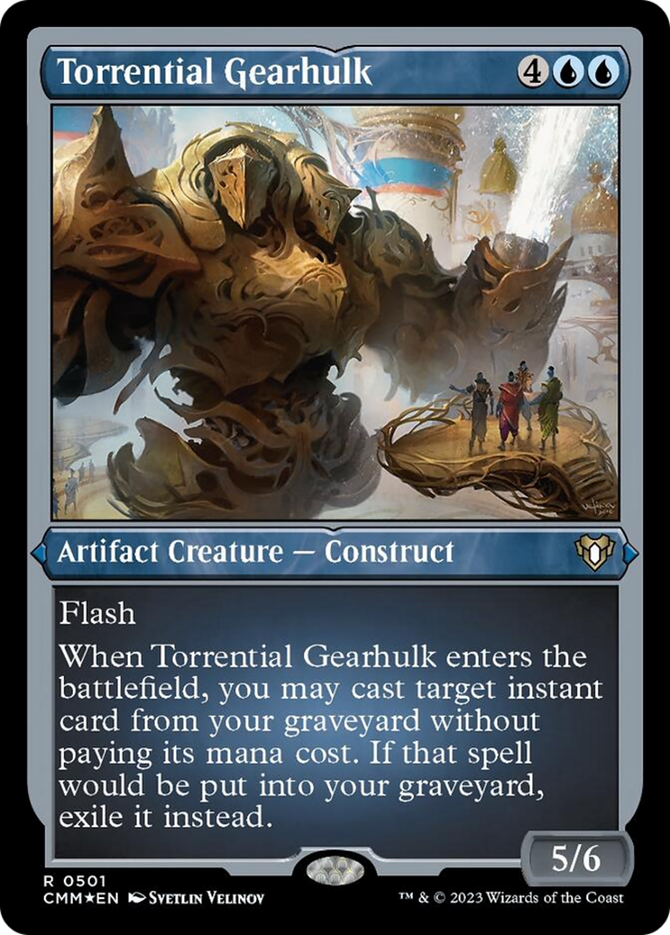 Torrential Gearhulk (Foil Etched) [Commander Masters] | PLUS EV GAMES 