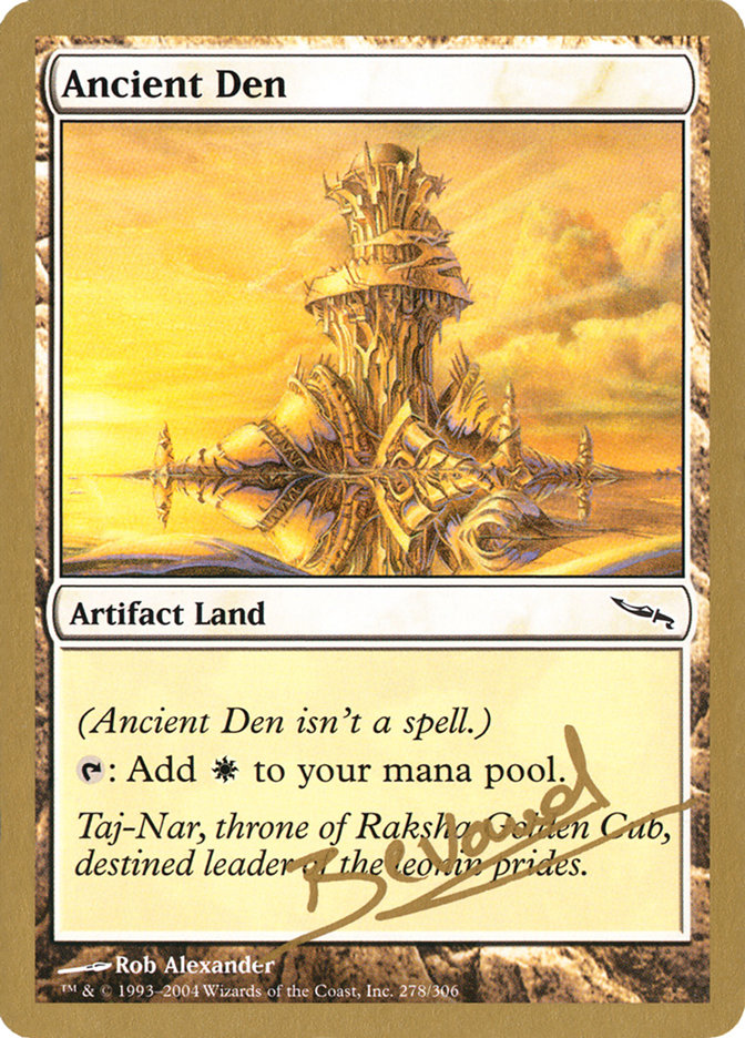 Ancient Den (Manuel Bevand) [World Championship Decks 2004] | PLUS EV GAMES 