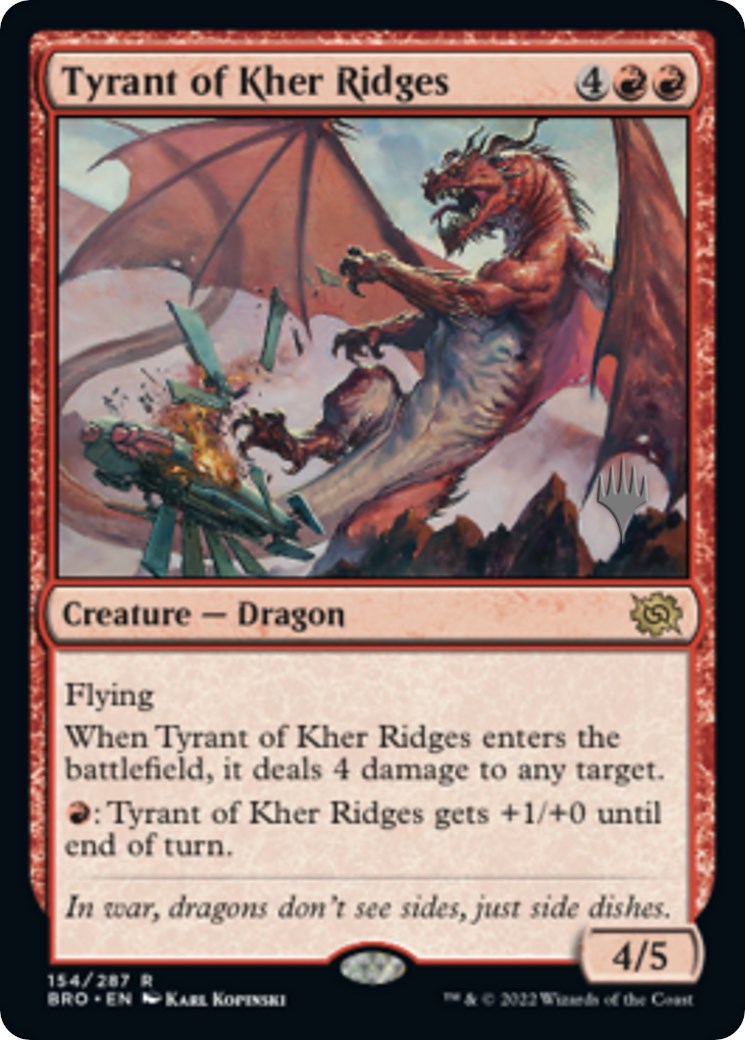 Tyrant of Kher Ridges (Promo Pack) [The Brothers' War Promos] | PLUS EV GAMES 