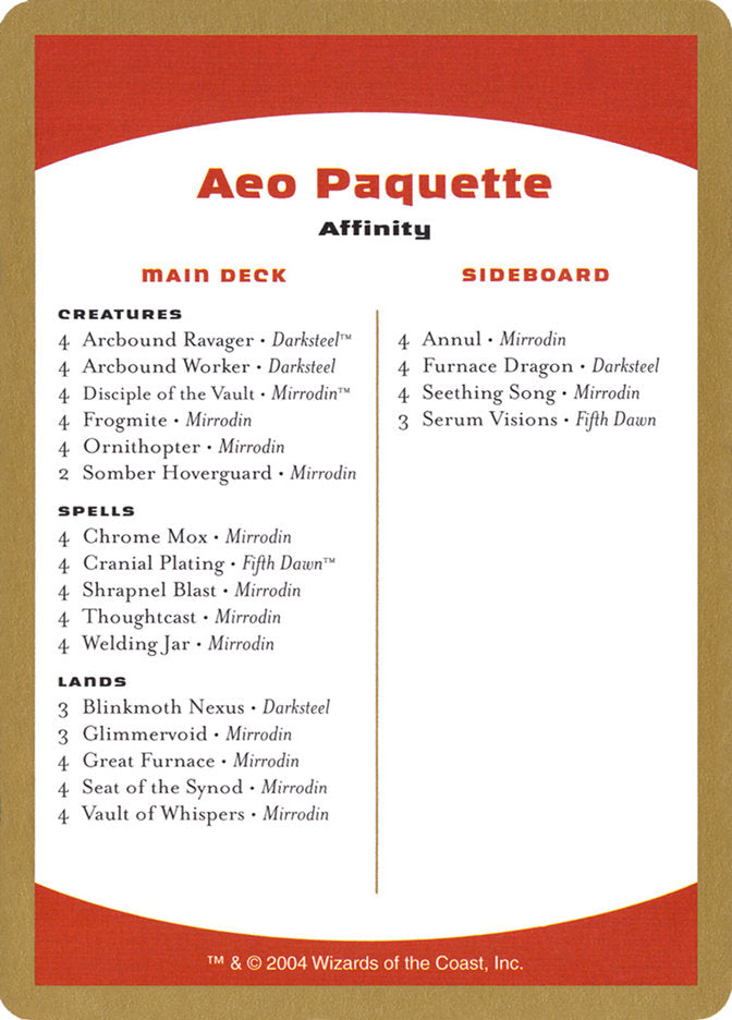 Aeo Paquette Decklist [World Championship Decks 2004] | PLUS EV GAMES 