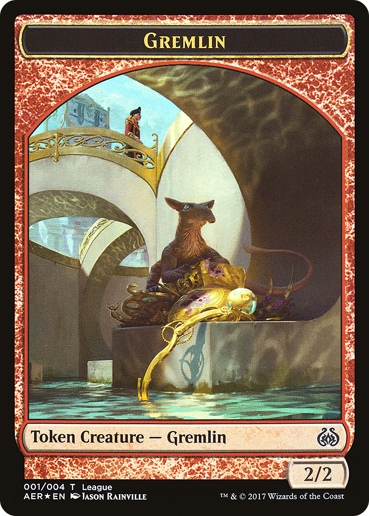Gremlin // Energy Reserve [League Tokens 2017]