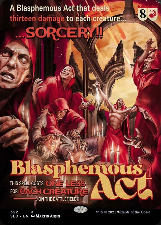 Blasphemous Act [Secret Lair Drop Series] | PLUS EV GAMES 