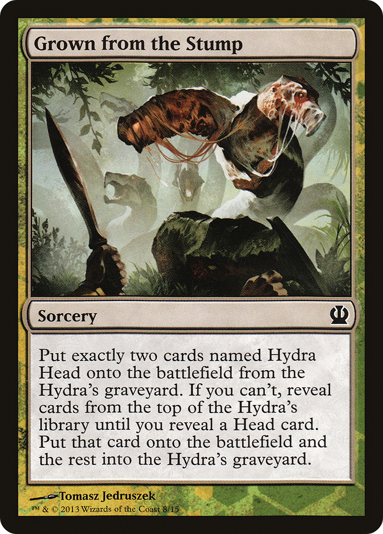 Grown from the Stump [Theros Hero's Path]