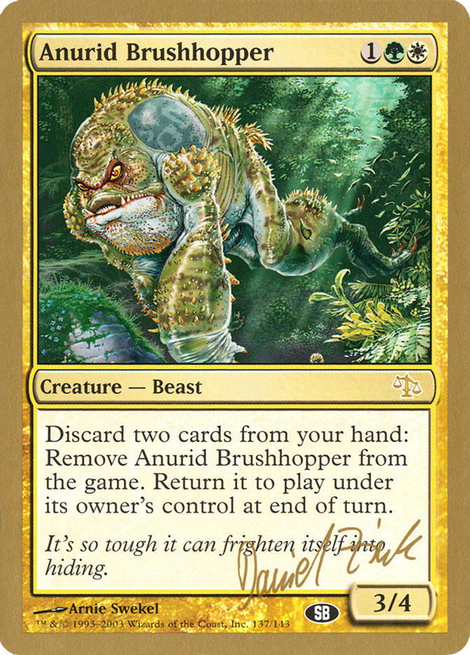 Anurid Brushhopper (Daniel Zink) (SB) [World Championship Decks 2003] | PLUS EV GAMES 