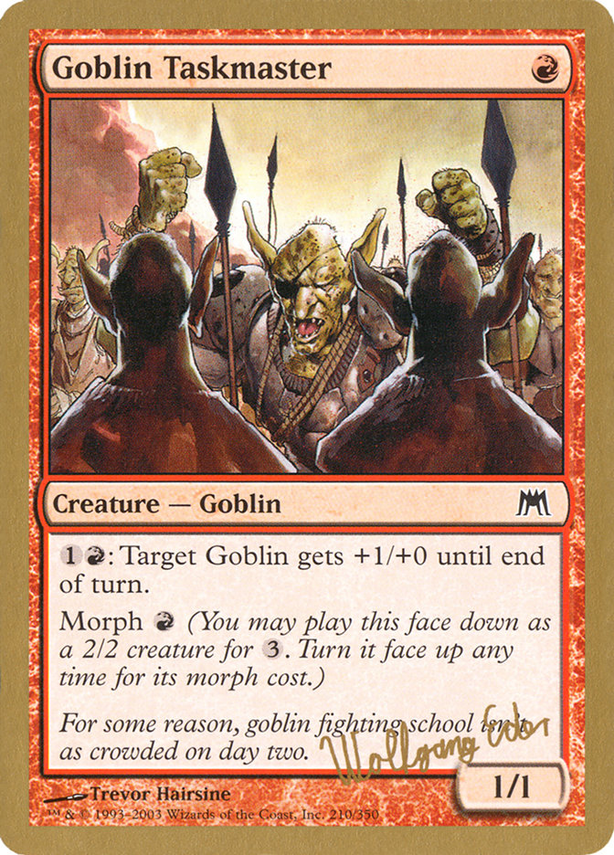 Goblin Taskmaster (Wolfgang Eder) [World Championship Decks 2003] | PLUS EV GAMES 