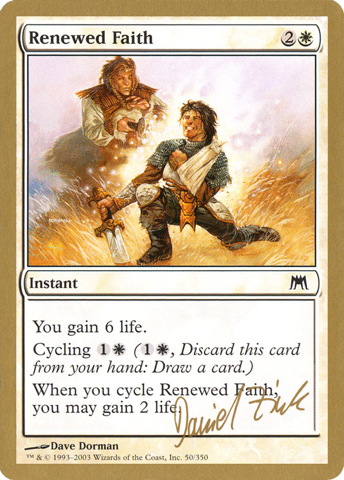 Renewed Faith (Daniel Zink) [World Championship Decks 2003] | PLUS EV GAMES 