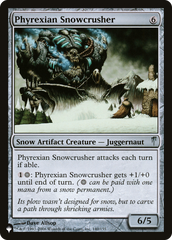 Phyrexian Snowcrusher [The List] | PLUS EV GAMES 