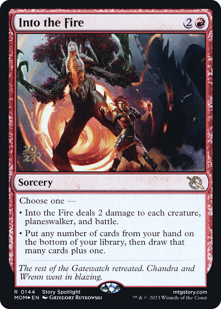 Into the Fire [March of the Machine Prerelease Promos] | PLUS EV GAMES 