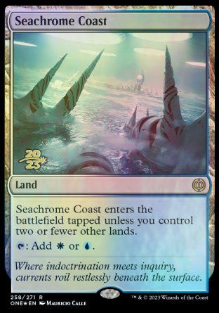 Seachrome Coast [Phyrexia: All Will Be One Prerelease Promos] | PLUS EV GAMES 