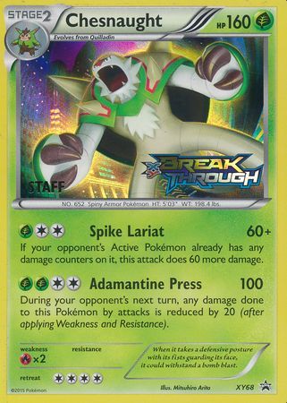 Chesnaught (XY68) (Staff) [XY: Black Star Promos] | PLUS EV GAMES 