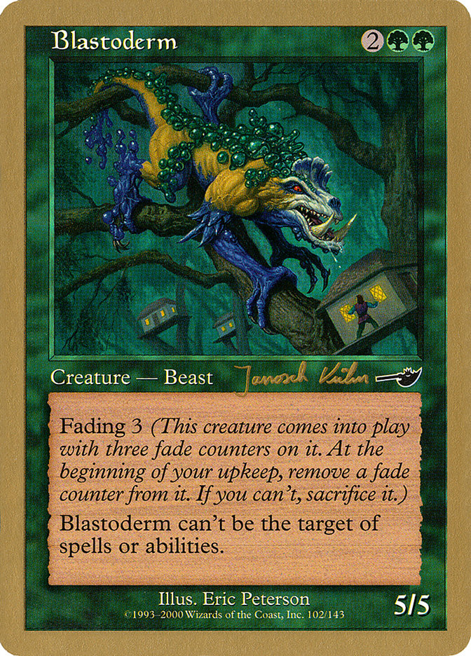 Blastoderm (Janosch Kuhn) [World Championship Decks 2000] | PLUS EV GAMES 