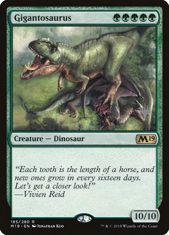 Gigantosaurus (Promo Pack) [Core Set 2019 Promos] | PLUS EV GAMES 