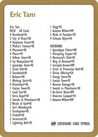 1996 Eric Tam Decklist Card [World Championship Decks] | PLUS EV GAMES 