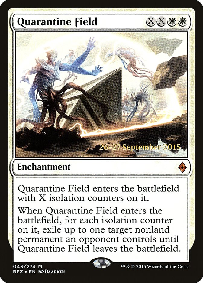 Quarantine Field  [Battle for Zendikar Prerelease Promos] | PLUS EV GAMES 