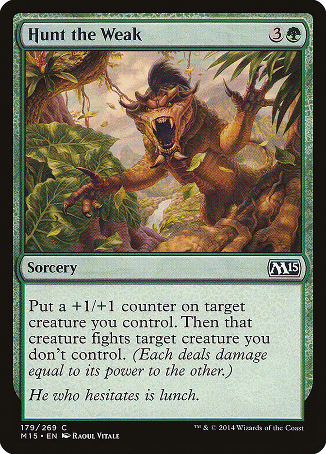 Hunt the Weak [Magic 2015] | PLUS EV GAMES 