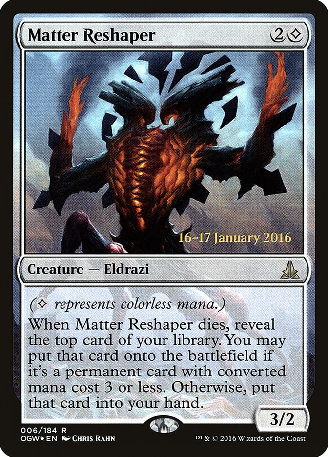 Matter Reshaper [Oath of the Gatewatch Prerelease Promos] | PLUS EV GAMES 