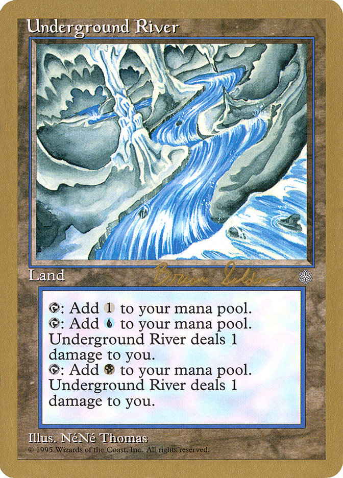 Underground River (Brian Selden) [World Championship Decks 1998] | PLUS EV GAMES 