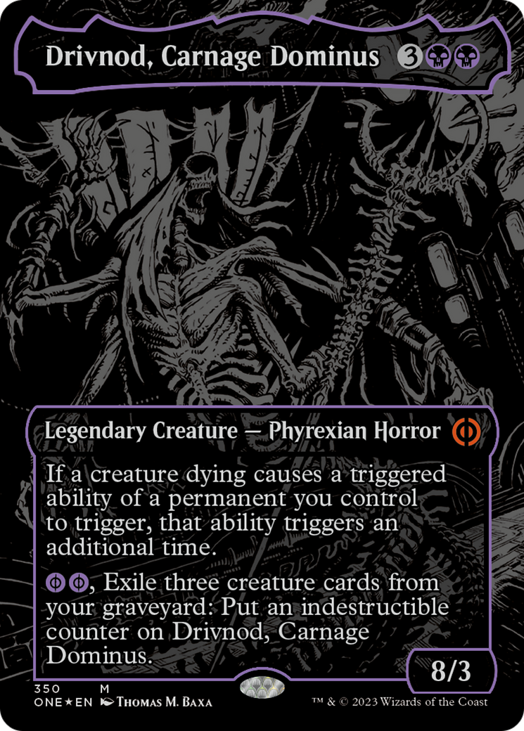 Drivnod, Carnage Dominus (Oil Slick Raised Foil) [Phyrexia: All Will Be One] | PLUS EV GAMES 