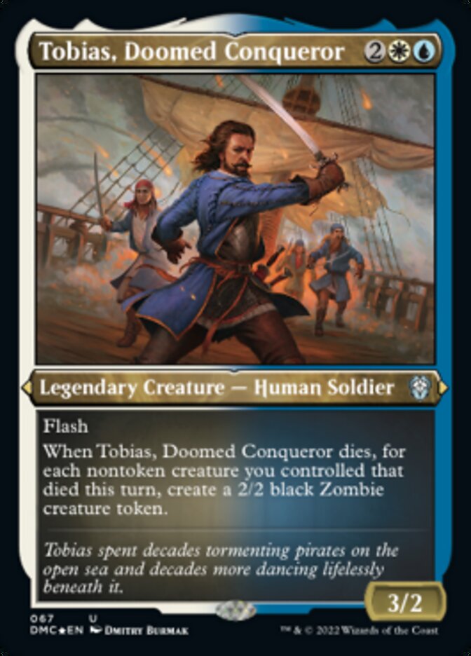 Tobias, Doomed Conqueror (Foil Etched) [Dominaria United Commander] | PLUS EV GAMES 