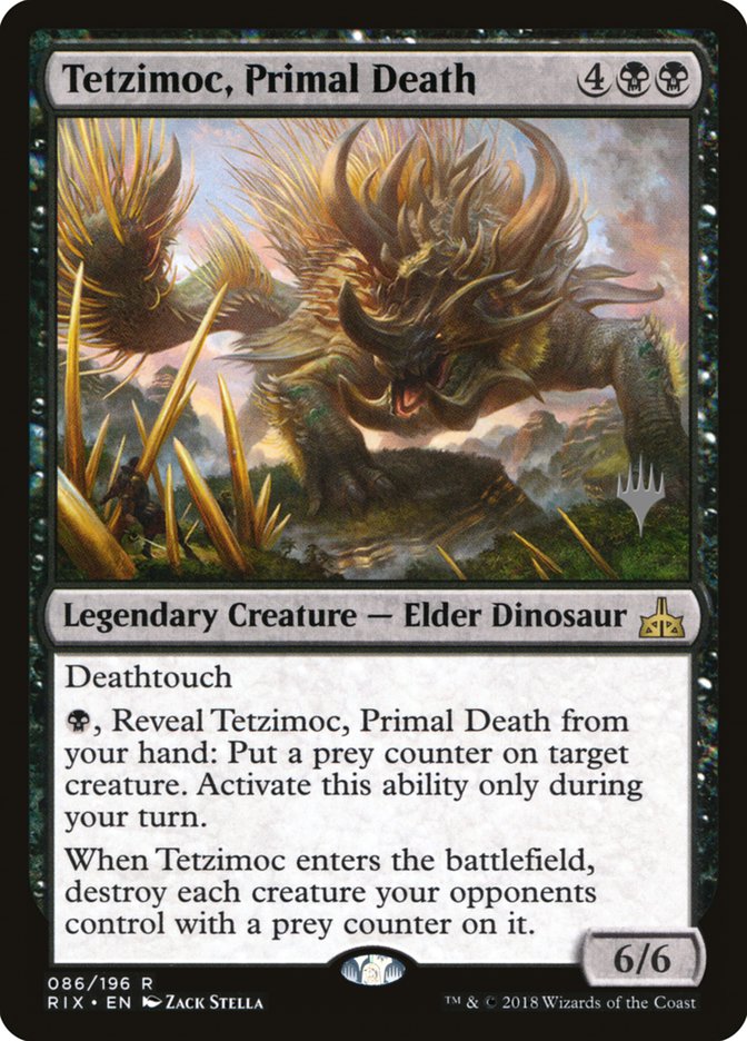 Tetzimoc, Primal Death (Promo Pack) [Rivals of Ixalan Promos] | PLUS EV GAMES 