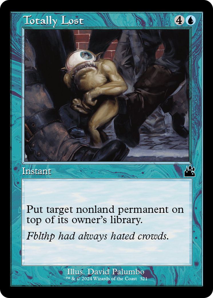 Totally Lost (Retro Frame) [Ravnica Remastered] | PLUS EV GAMES 