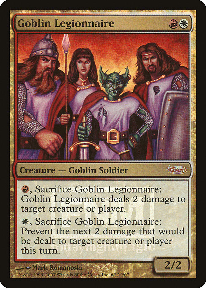 Goblin Legionnaire [Friday Night Magic 2007] | PLUS EV GAMES 