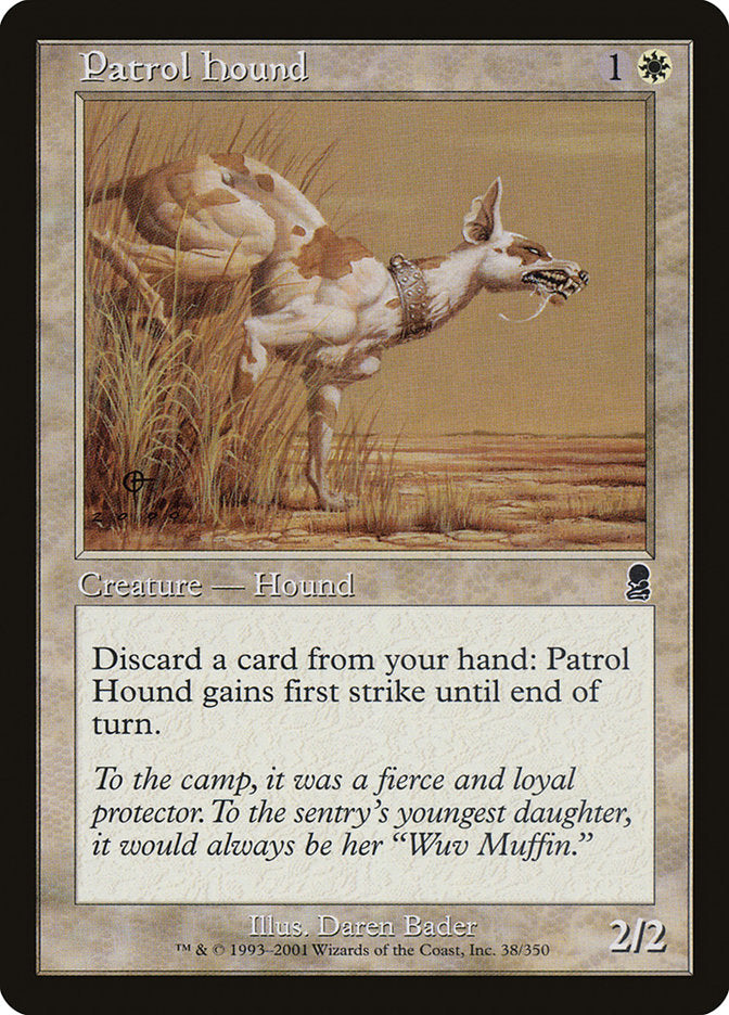 Patrol Hound [Odyssey] | PLUS EV GAMES 