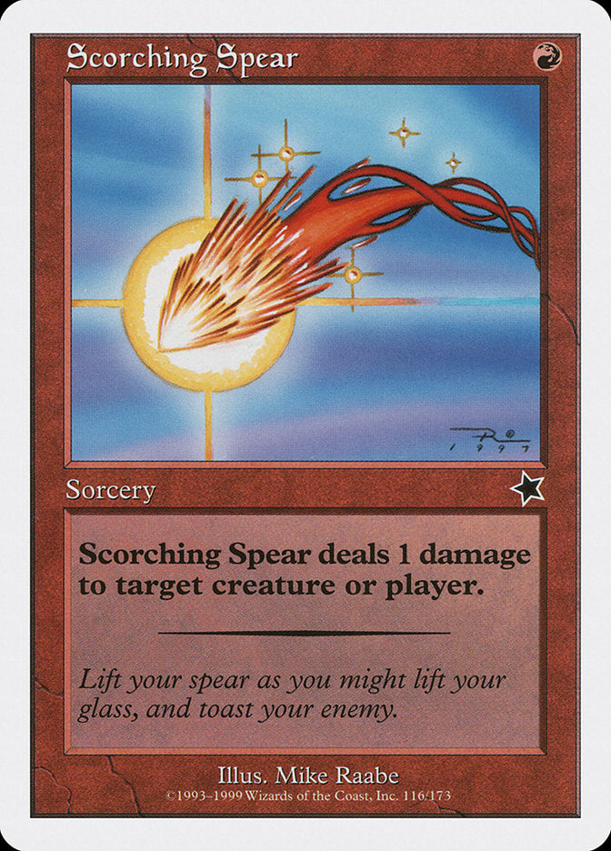 Scorching Spear [Starter 1999] | PLUS EV GAMES 