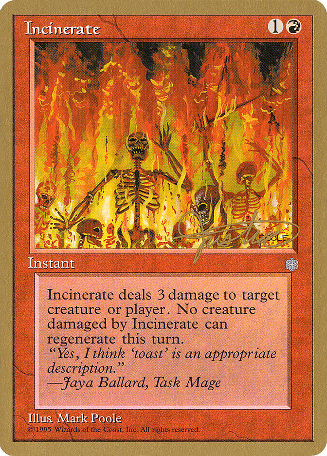 Incinerate (Mark Justice) [Pro Tour Collector Set] | PLUS EV GAMES 