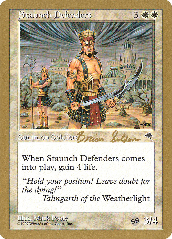 Staunch Defenders (Brian Selden) (SB) [World Championship Decks 1998] | PLUS EV GAMES 