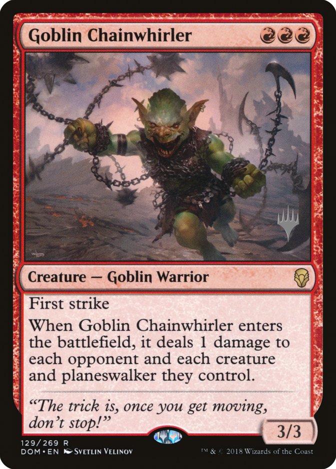 Goblin Chainwhirler (Promo Pack) [Dominaria Promos] | PLUS EV GAMES 