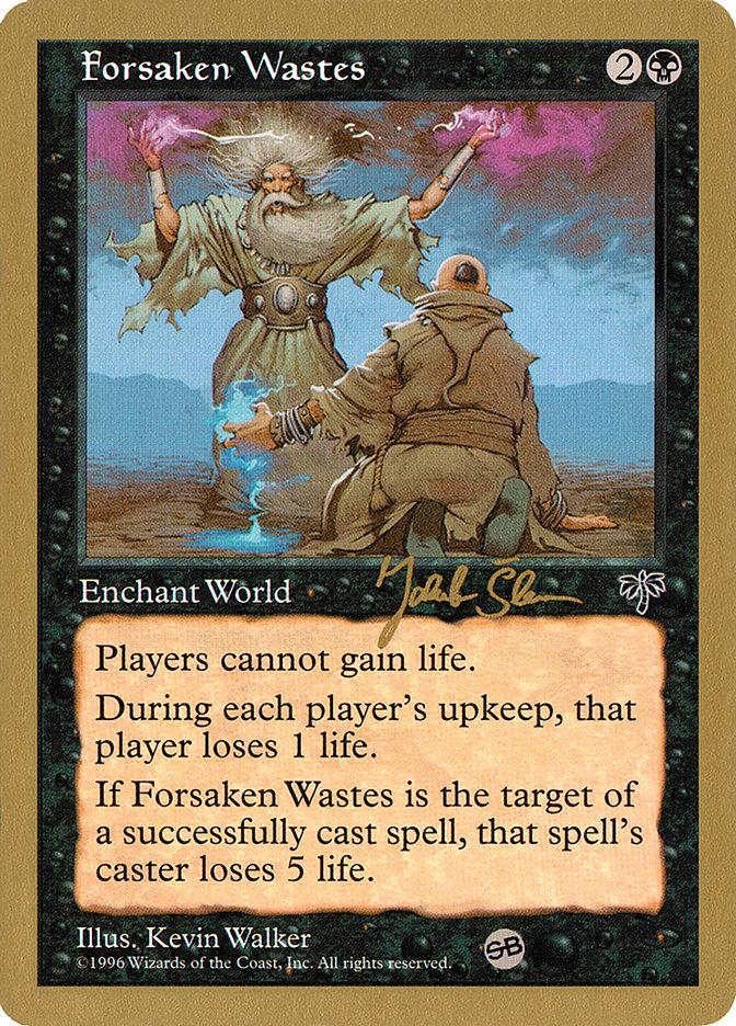 Forsaken Wastes (Jakub Slemr) (SB) [World Championship Decks 1997] | PLUS EV GAMES 