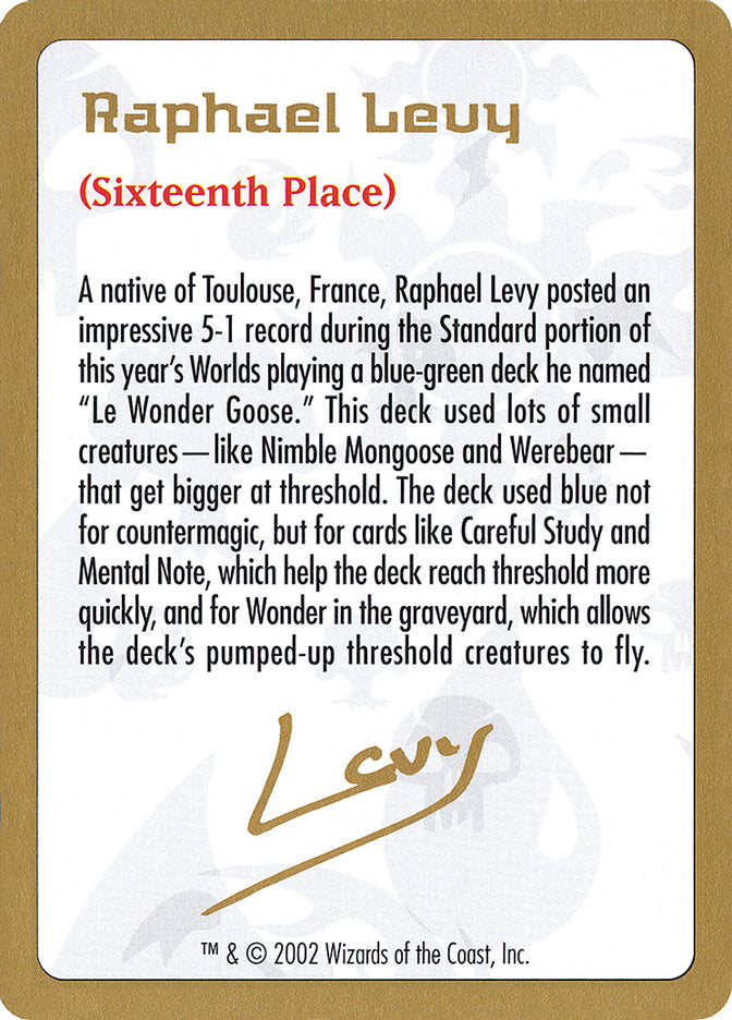 Raphael Levy Bio [World Championship Decks 2002] | PLUS EV GAMES 