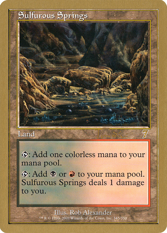 Sulfurous Springs (Jan Tomcani) [World Championship Decks 2001] | PLUS EV GAMES 